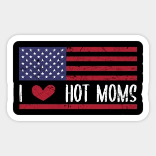 I Love Hot Moms - Funny Red Heart Love Moms - Funny Quote Sticker